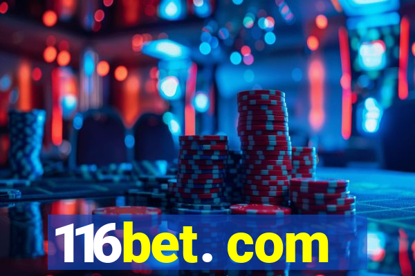 116bet. com